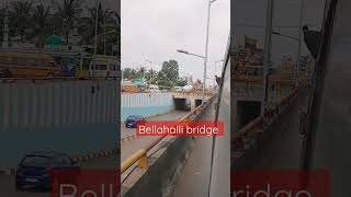 Banglore road shots Bellahalli bridge [upl. by Notfol]