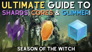 ULTIMATE Guide to Legendary Shards Enhancement Cores amp Glimmer in Season of the Witch [upl. by Simah135]