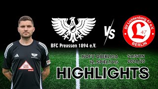 12 Spieltag BFC Preussen  Lichtenberg 47  HIGHLIGHTS  NOFV Oberliga Nord  BFC PREUSSEN TV [upl. by Prentiss]