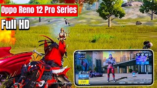 Oppo Reno 12 Pro Series 120 FPS unlock PUBG Mobile [upl. by Obala584]