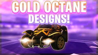 The 10 Best Gold Octane Designs Of All Time Rocket League Car Designs [upl. by Gerdeen]