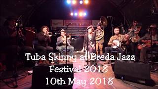 Tuba Skinny at Breda Jazz Festival Netherlands May 2018 [upl. by Mulvihill]