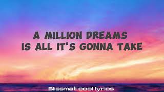 A Million Dreams Lyrics  Alexandra Porat [upl. by Aronow]