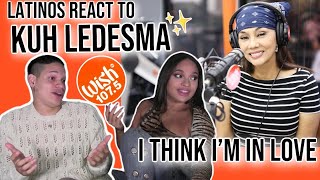 Latinos react to Kuh Ledesma performing “I Think I’m In Love” LIVE on Wish 1075 Bus [upl. by Levinson318]