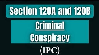 IPC 120A amp 120B  Criminal Conspiracy and Punishment in Tamil [upl. by Cocks]