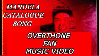 Overthrone Mandela Catalogue Song fAN MUSIC VIDEO [upl. by Parker]