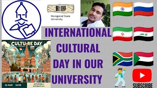 INTERNATIONAL CULTURAL DAY YAROSLAV THE WISE NOVGOROD STATE UNIVERSITY RUSSIA🇮🇳🇷🇺🇮🇷🇿🇦🇮🇶ytviralvideo [upl. by Colet]