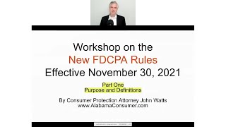 New FDCPA Rules Regulation F  Part One [upl. by Sonaj438]