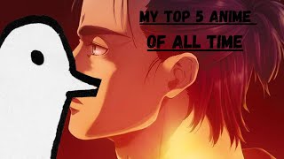 My TOP 5 FAVOURITE Anime OF ALL TIME [upl. by Jonny]