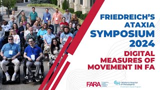 FA Symposium 2024 Digital Measures of Movement in Friedreichs Ataxia [upl. by Kare797]