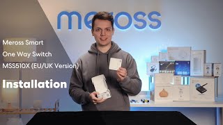 How to Install Meross Smart One Way Switch MSS510X EUUK Version [upl. by Mcdermott]