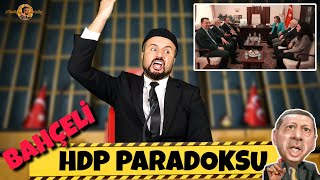 AKP  HDP İLE GÖRÜŞTÜ ÇARŞI KARIŞTI BAHÇELİ HDP PARADOKSU [upl. by Eladnwahs]