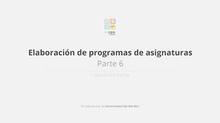 Elaboración de programas de asignaturas  Parte 6 [upl. by Akira]