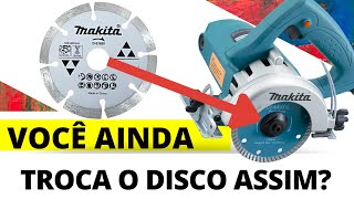 SERRA MÁRMORE MAKITA  COMO TROCAR O DISCO CORRETAMENTE 4100NH2  4100NH3 leia a descrição [upl. by Cos]