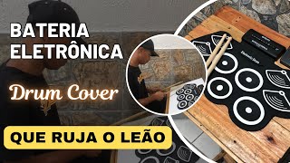 BATERIA ELETRÔNICA DE MESA  QUE RUJA O LEÃO DRUM COVER Melhor vídeo [upl. by Peter]