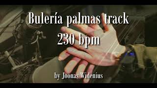 Bulería palmas track 230bpm  By Joonas Widenius [upl. by Benetta]