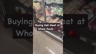 Buying Deli Meat at Whole Foods 🍎 food meat fitness [upl. by Llen]