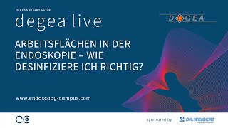 degea live – Arbeitsflächen in der Endoskopie – wie desinfiziere ich richtig [upl. by Ahsirtal]