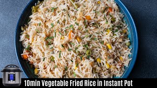 Chinese Fried Rice in Instant Pot  10 Minutes Instant Pot Vegetable Fried Rice Recipe [upl. by Swithbert]