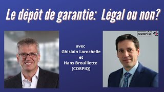 Le dépôt de garantie légal ou non [upl. by Refotsirhc]