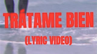 RATERISTAS Trátame bien Lyric video [upl. by Ramuk]