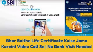 Ghar Baithe Life Certificate Kaise Jama Karein Video Call Se  No Bank Visit Needed pensioners [upl. by Fishman384]