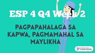 Pagpapahalaga sa Kapwa Pagmamahal sa Maylikh [upl. by Noffihc]