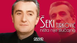 Seki Turkovic  Ti si tama ti si dan  Audio 2001 [upl. by Rosenquist]