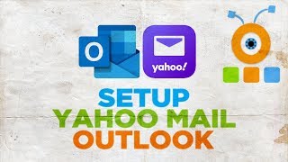 How to Setup Yahoo Mail in Outlook [upl. by Ayidan962]