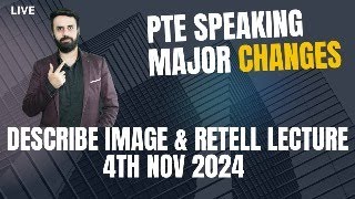 NEW PTE SPEAKING MAJOR CHANGES  DESCRIBE IMAGE amp RETELL LECTURE  Vision Language Experts [upl. by Anirtruc]