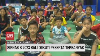 Sirnas B 2023 Bali Diikuti Peserta Terbanyak BNISirnas2023CNN [upl. by Kronick]