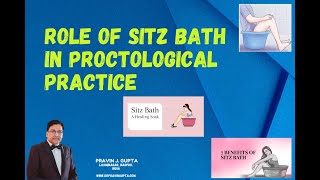 ROLE OF SITZ BATH IN PROCTOLOGY PRACTICE [upl. by Nrevel]