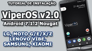 ROM ViperOS v20  Android 712  Review e Instalação LG MOTOROLA LENOVO SAMSUNG [upl. by Ardys]