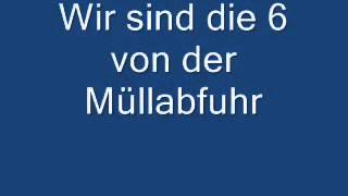 Wir sind die 6 von der Müllabfuhr kult Lied [upl. by Niarda]