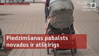 Piedzimšanas pabalsts novados ir atšķirīgs [upl. by Uot]