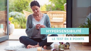 Hypersensibilité  le test en 8 points [upl. by Oreves]