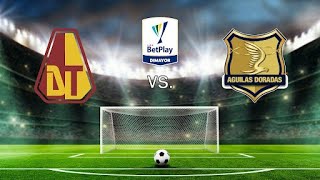 EN VIVO  Deportes Tolima VS Águilas Doradas  Liga Betplay 20241  Doble 5  HOY ABRIL 12 DE 2024 [upl. by Eiramadnil]