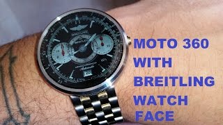 MOTO 360 WITH BREITLING WATCH FACE [upl. by Araed640]