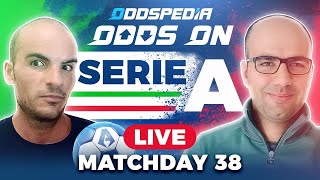 Odds On Serie A  Matchday 38  Free Football Betting Tips Picks amp Predictions [upl. by Pitt]