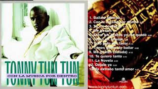 Tonny Tun Tun  Me Gustas 2001 [upl. by Otti]