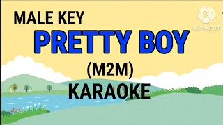 PRETTY BOY KARAOKE BY M2M MALE KEY [upl. by Lorsung763]