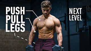 The Smartest Push Pull Legs Routine Fully Explained [upl. by Rebe]