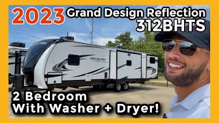 Finally a 2 Bedroom Travel Trailer with WasherDryer 2023 Grand Design Reflection 312BHTS [upl. by Kelly489]