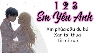 Phiên Âm Tiếng Việt 123 Em Yêu Anh [upl. by Guillermo]