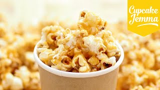 How to Make Perfect Caramel Popcorn  Cupcake Jemma [upl. by Wilmer832]