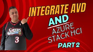 How to successfully integrate AVD with Azure Stack HCI  Part 2 [upl. by Bedad]