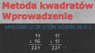 Mnożenie bliskich liczb różnica 2  Metoda Kwadratów wprowadzenie  szybkie liczenie [upl. by Materi]