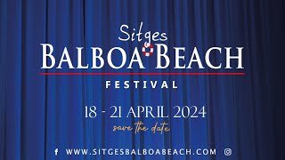 SITGES BALBOA BEACH FESTIVAL 2024 [upl. by Annahtur]