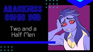 🕸️TWO AND A HALF MEN 🍀 Hazbin Hotel Arackniss Overlords Audio Drama Radio Play Webcomic Comic Dub [upl. by Yelats220]