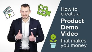 HowTo Guide Product Demo Videos that Make Money [upl. by Harmony]